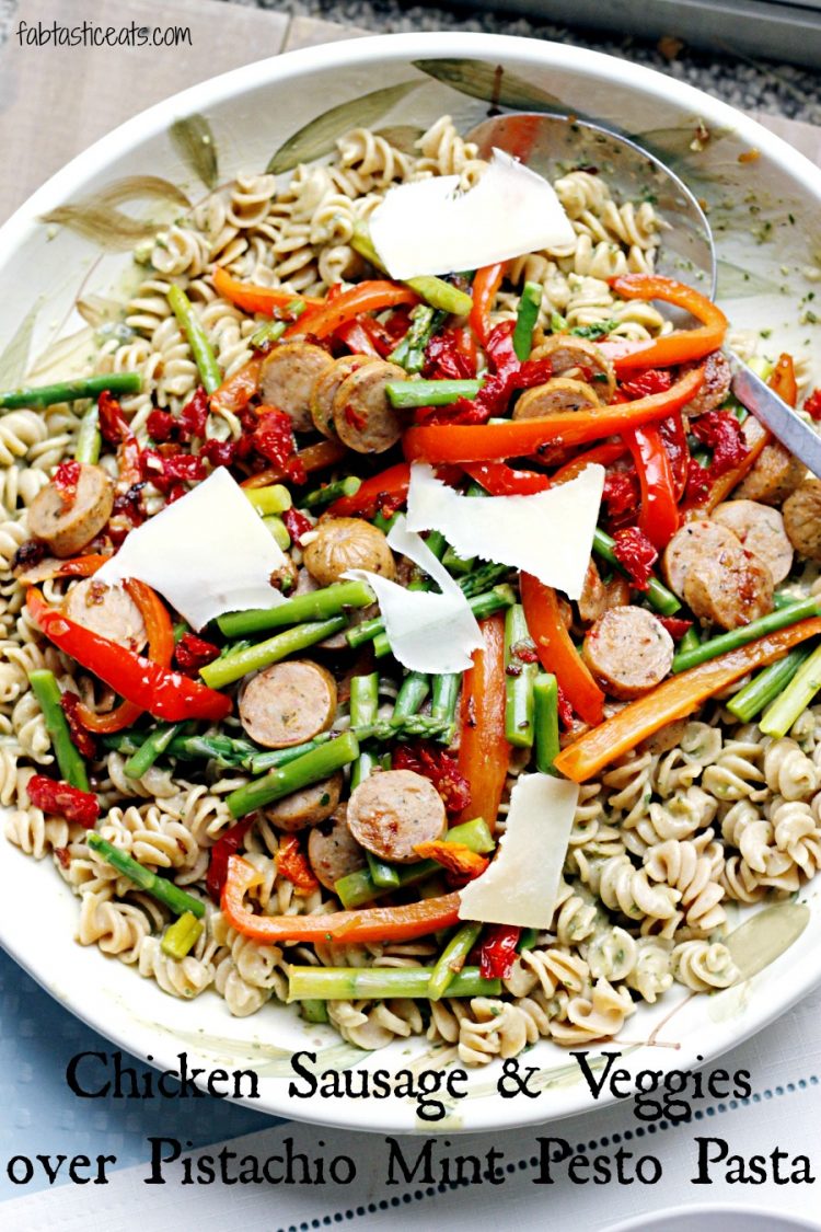 Chicken Sausage and Veggies over Pistachio Mint Pesto Pasta