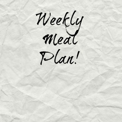 Weekly Meal Plan!