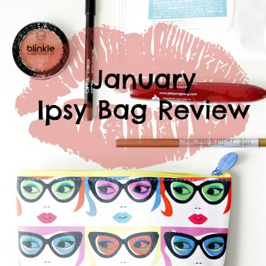 January Ipsy Bag Review