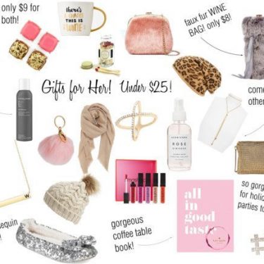 Gifts For Her, Under $25!!